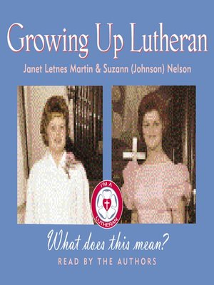 cover image of Growing Up Lutheran